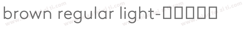 brown regular light字体转换